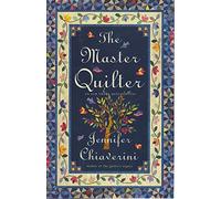 The Master Quilter: An Elm Creek Quilts Novel