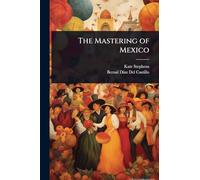 The Mastering of Mexico