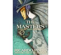 The Masters: 1 (The Stone Dance of the Chameleon)