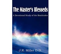 The Master's Blesseds, a Devotional Study of the Beatitudes
