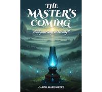The Master's Coming: Will Your Lamp Be Burning?