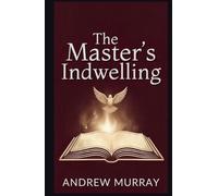 The Master's Indwelling