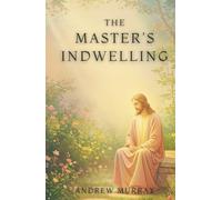 The Master's Indwelling
