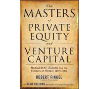 [(The Masters of Private Equity and Venture Capital )] [Author: Robert Finkel] [Jan-2010]