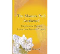 The Masters Path: Awakening (Reiki Healing, Personal Development and Awakening)