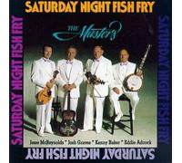 The Masters - Saturday Night Fish Fry