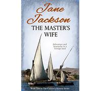 The Master's Wife: The Captain's Honour Series: 2