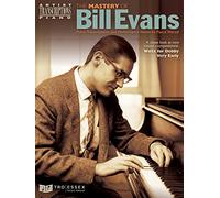 The Mastery of Bill Evans