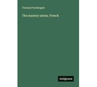 The mastery series. French