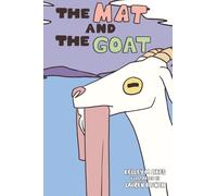 The Mat and the Goat (The Mat Books)