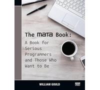 The Mata Book: A Book for Serious Programmers and Those Who Want to Be