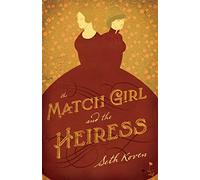 The Match Girl and the Heiress