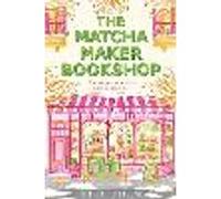 The Matcha Maker Bookshop