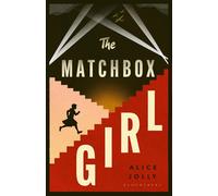 The Matchbox Girl: Lose yourself in this autumn's most captivating historical no