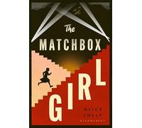 The Matchbox Girl – Lose yourself in this autumn's most captivating historical novel
