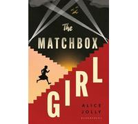 The Matchbox Girl - NEW Alice Jolly 2025-11-06