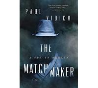 The Matchmaker: A Spy in Berlin