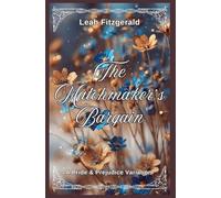 The Matchmaker's Bargain: A Pride and Prejudice Variation (2)