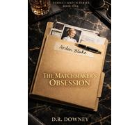 The Matchmaker's Obsession (Perfect Match)