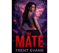 The Mate: A Dark Science Fiction Romance
