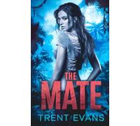 The Mate: A Dark Science Fiction Romance