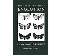 The Material Basis of Evolution: Reissued (The Silliman Memorial Lectures Series)