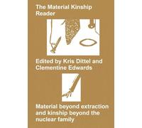 The Material Kinship Reader by Kris Dittel - 9789493148789