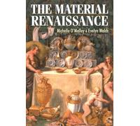 The Material Renaissance (Studies in Design and Material Culture)