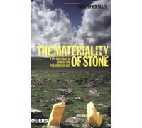 The Materiality of Stone: Explorations in Landscape Phenomenology by Christopher Tilley (2004-10-15)
