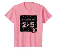The Math Ain't Mathin' 2x5 Funny Math Humor T-Shirt, Kids, Pink, 6 Years