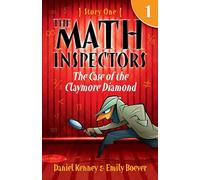 The Math Inspectors: Story One - The Case of the Claymore Diamond: Volume 1