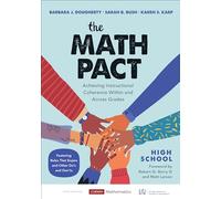 The Math Pact, High School: Achieving Instructional Coherence Within and Across Grades (Corwin Mathematics Series)
