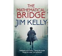 The Mathematical Bridge: A Cambridge Wartime Mystery: 2 (Nighthawk)