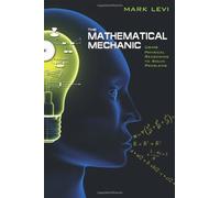 The Mathematical Mechanic - Using Physical Reasoning to Solve Problems