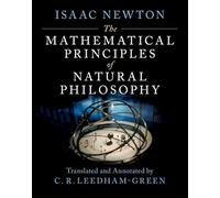 The Mathematical Principles of Natural Philosophy: An Annotated Translation of the Principia