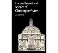 The Mathematical Science of Christopher Wren – Cambridge University Press