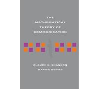 The Mathematical Theory of Communication