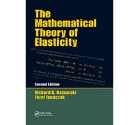 The Mathematical Theory of Elasticity