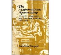The Mathematician's Apprenticeship: Science, Universities and Society in England 1560-1640