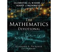 The Mathematics Devotional: Celebrating the Wisdom and Beauty of Mathematics