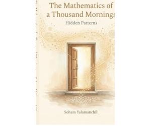 The Mathematics of a Thousand Mornings: Hidden Patterns