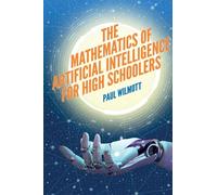 The Mathematics of Artificial Intelligence for High Schoolers
