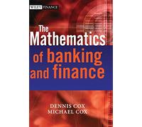 The Mathematics of Banking and Finance: 329 (The Wiley Finance Series)