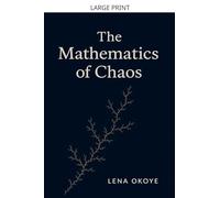 The Mathematics of Chaos