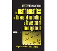 The Mathematics of Financial Modeling and Investment Management (Frank J. Fabozzi Series)