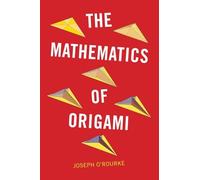 The Mathematics of Origami