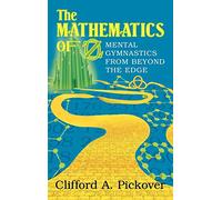 The Mathematics of Oz: Mental Gymnastics from Beyond the Edge