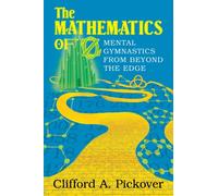 The Mathematics of Oz: Mental Gymnastics from Beyond the Edge