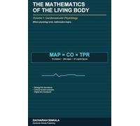 The Mathematics of the Living Body