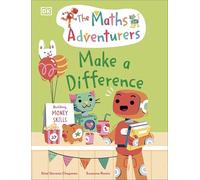 The Maths Adventurers: Make a Difference: Building Money Skills